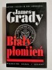BIAŁY PŁOMIEŃ - James Grady 1998